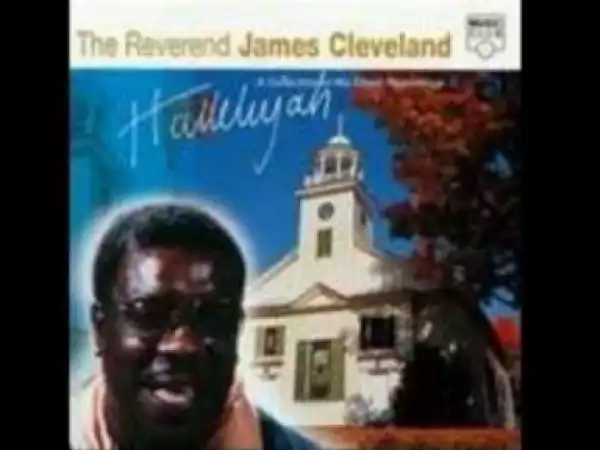James Cleveland - Old Time Religion
